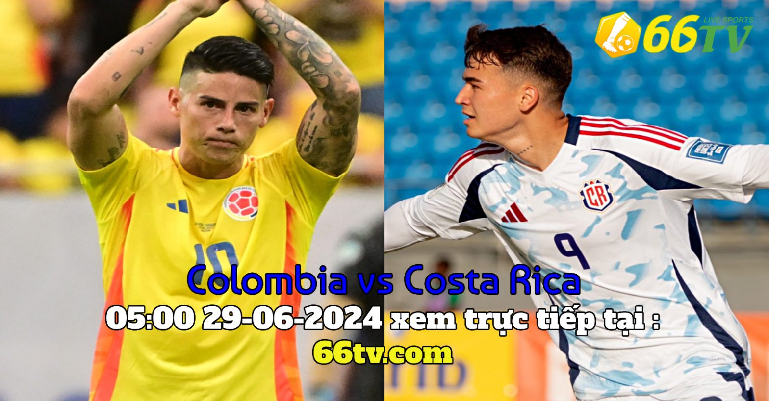 Nhận định, dự đoán Colombia vs Costa Rica, 05h00 ngày 29/06/2024 ：hàng công tỏa sáng