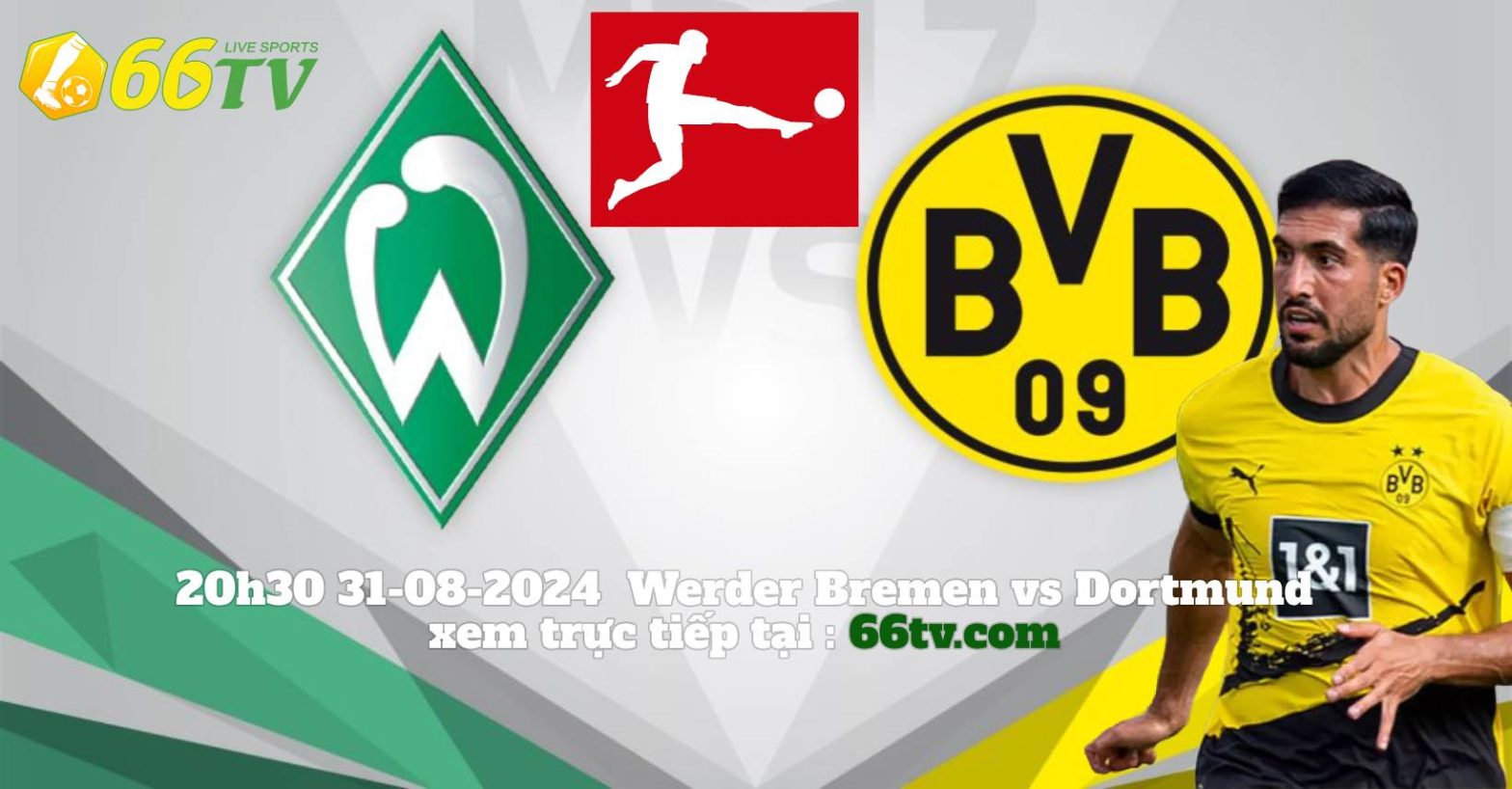 Nhận định Werder Bremen vs Dortmund( 20h30  31/08/ ): Đội khách có chiến thắng