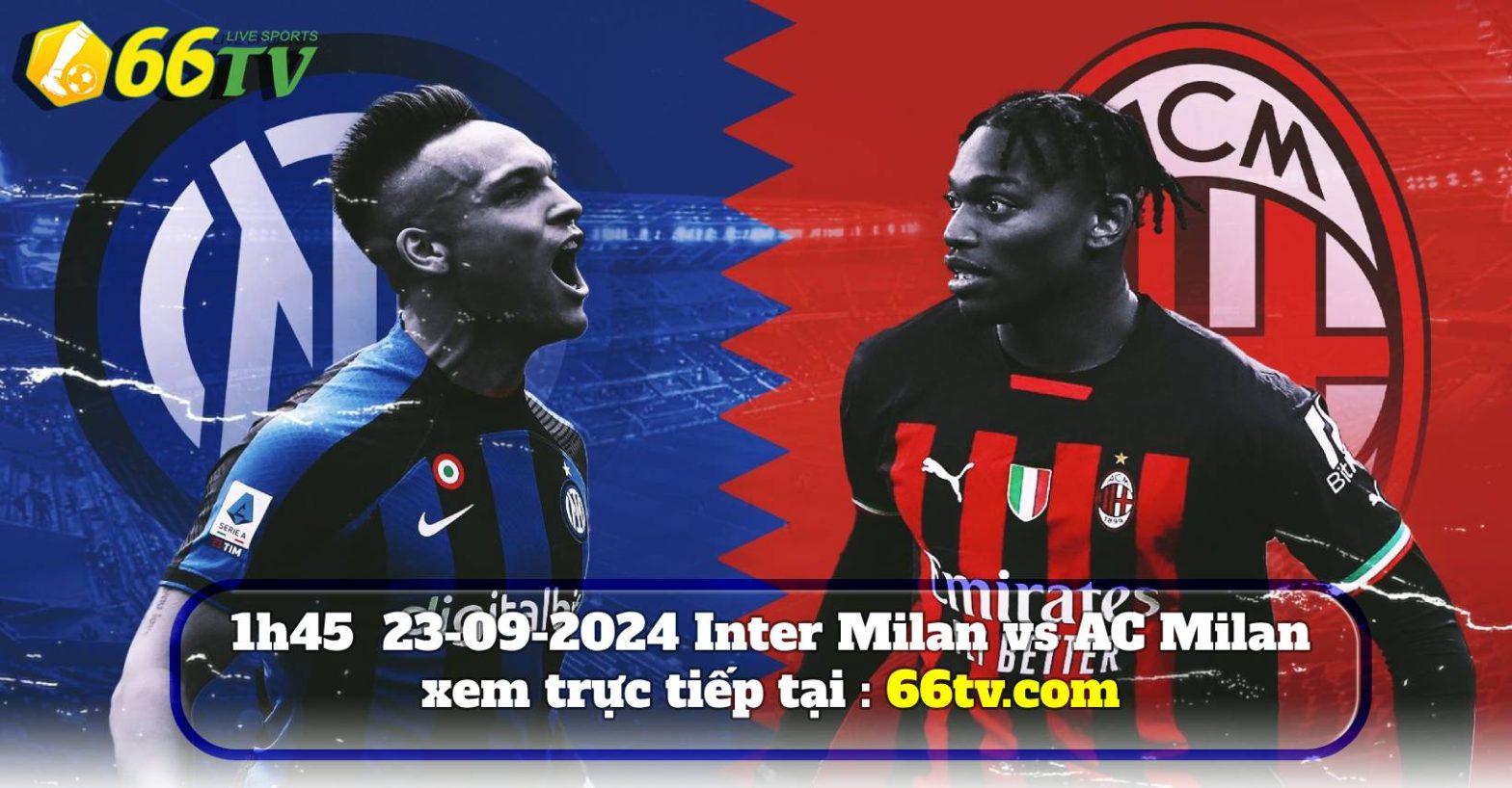 Tổng hợp trận đấu : Inter vs AC Milan