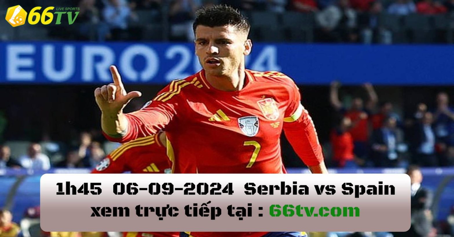 Nhận định Serbia vs Tây Ban Nha, 01h45 ngày 6/9: Sức mạnh vua châu Âu