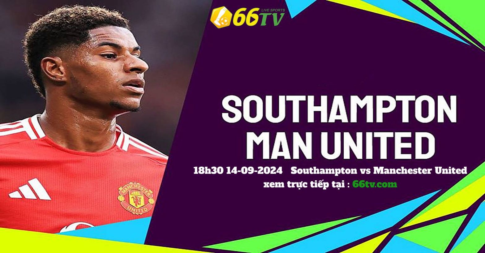 Nhận định Southampton vs MU（14/09 18h30 ）: Quỷ đỏ rũ bùn đứng dậy