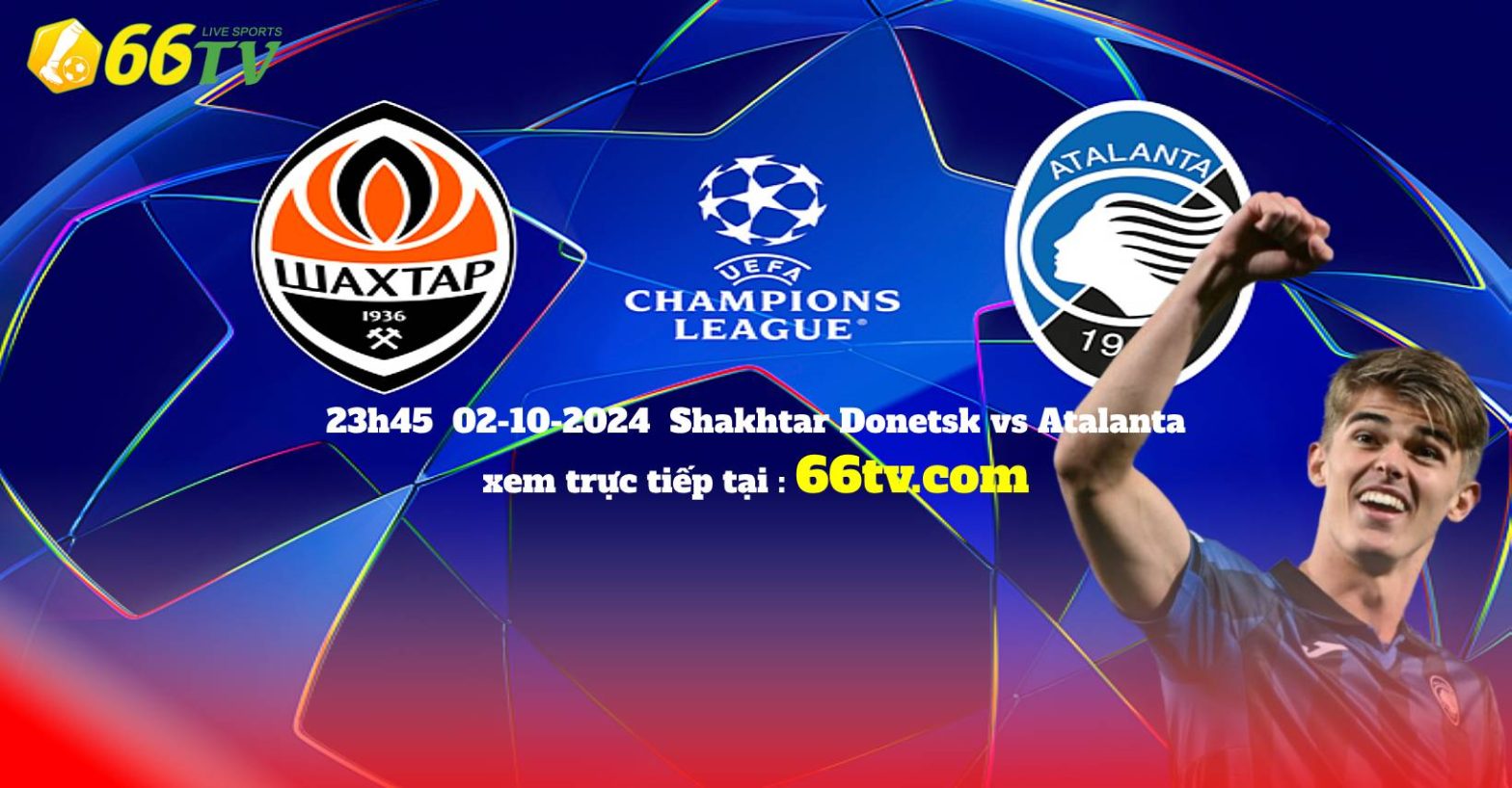 Nhận định Shakhtar Donetsk vs Atalanta (23h45 2/10) : Sân khách vượt khó