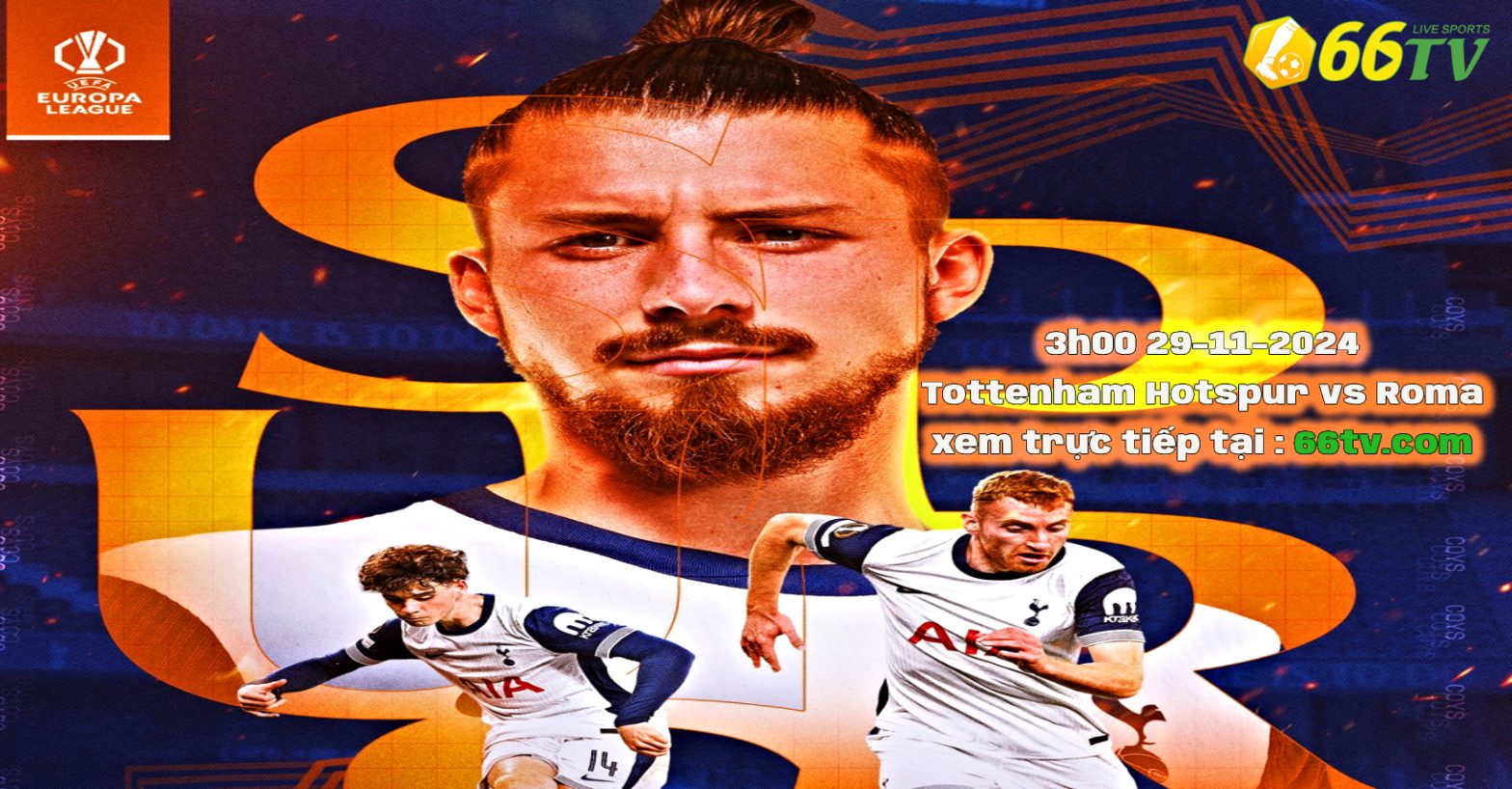 Nhận định Tottenham vs AS Roma ( 3h00 29/11) : Bữa tiệc bàn thắng