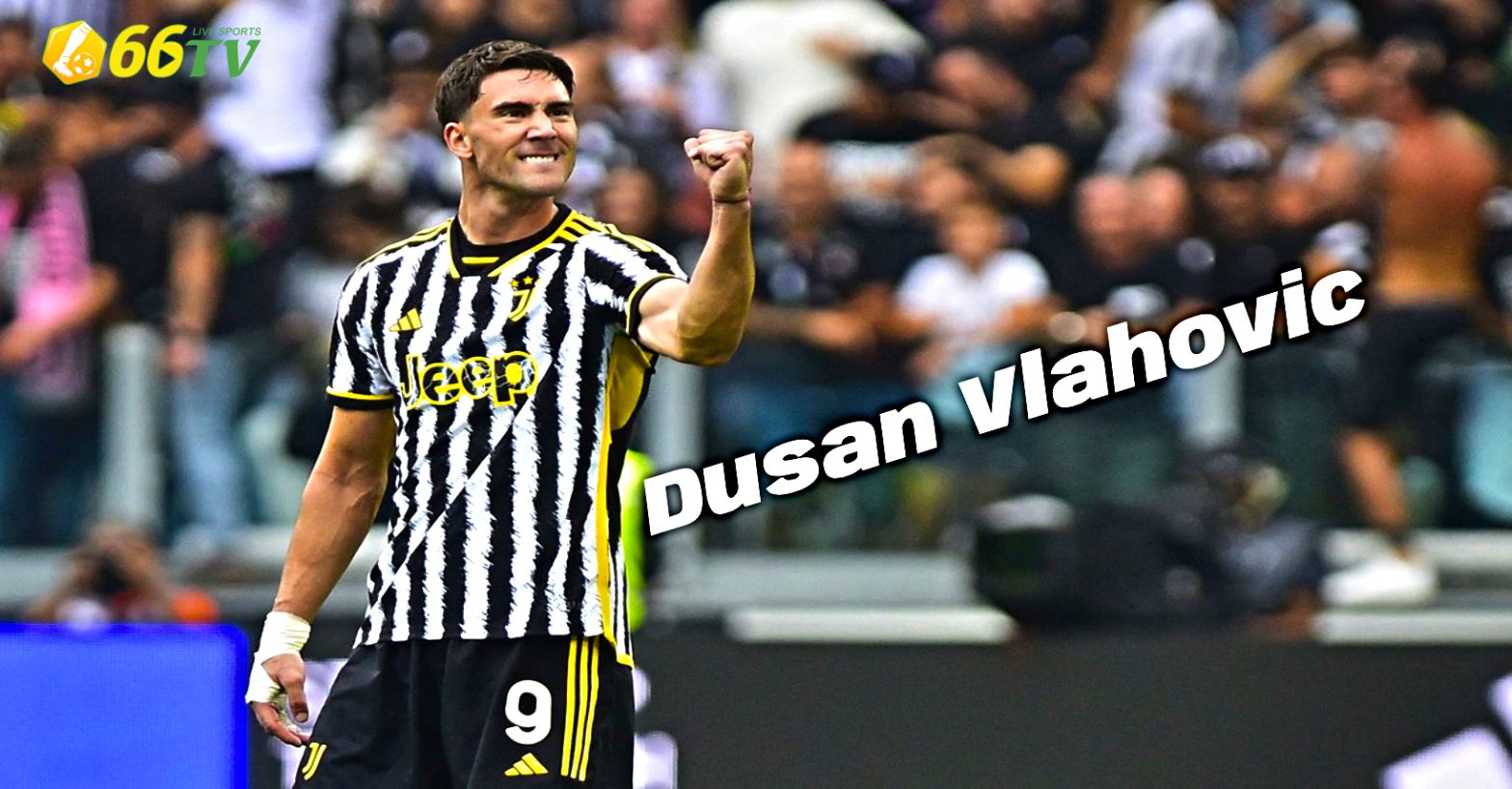 Dusan Vlahovic vừa tự đẩy mình khỏi Juventus