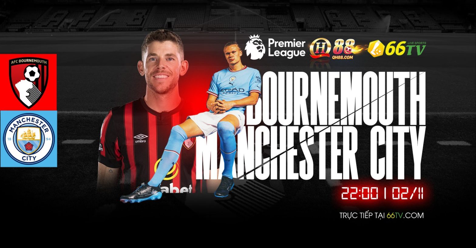 Nhận định Bournemouth vs Man City (22h00 2/11): Chiến thắng  quen thuộc