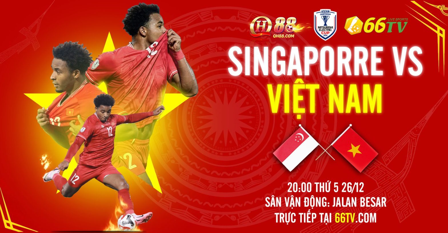 Nhận định Singapore vs Việt Nam ( 20h00 26/12 ): Cẩn trọng trước đổi thủ