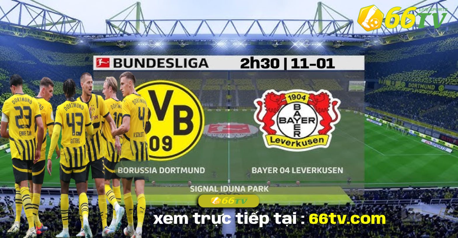 Nhận định Dortmund vs Leverkusen ( 02h30 11/1 ) :  Níu chân nhà vua